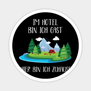 Im Hotel bin ich Gast - Hier bin ich Zuhause! Magnet